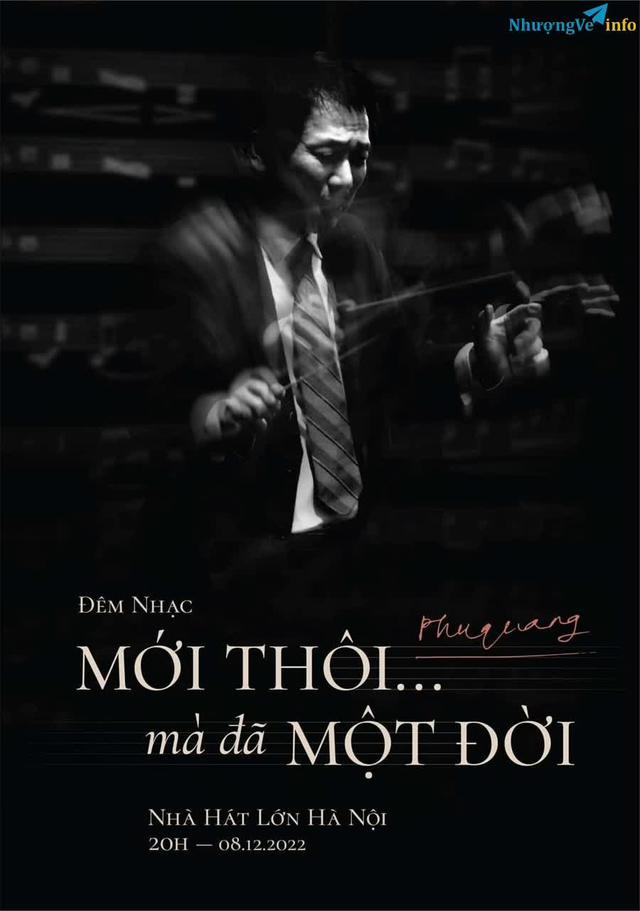 Ảnh Bán vé đêm nhạc Phú Quang 8/12/2022 tại nhà hát lớn Hà Nội