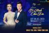 Ảnh Bán Vé Liveshow Quang Dũng, Uyên Linh- Vì  Anh Cần Em- Vé Đẹp, Chính Thống Từ Ban Tổ Chức