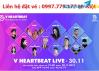 Ảnh BÁN VÉ  V HEARTBEAT LIVE 30/11/2018 MR KIỆT 0997.779.177