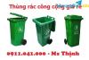 Ảnh Vĩnh Long cung cấp thùng rác công cộng 120lit
