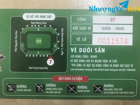 Ảnh Còn 1 vé cổng 7 và 1 ve cổng 17 dưới sân