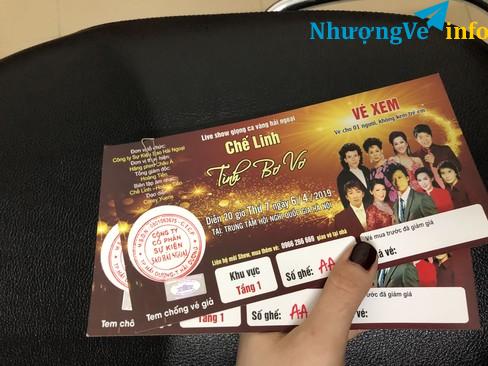 Ảnh Nhượng lại gấp cặp vé show Tình bơ vớ Chế Linh vé Vip Aa 60-61  0983334546