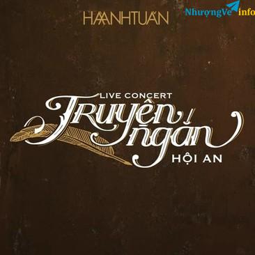 Ảnh Vé concert Hà Anh Tuấn - Truyện ngắn - Hội An