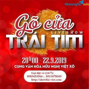 Ảnh Bán vé liveshow Gõ cửa trái tim ngày 22/9 tại cung văn hóa hữu nghị Việt Xô Hà Nội