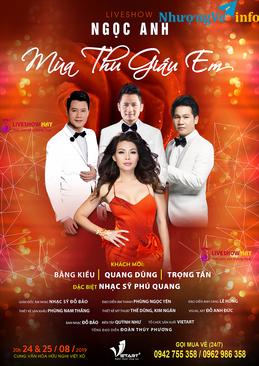 Ảnh Bán vé Liveshow Ngọc Anh - Mùa Thu Giấu Em 25/8/2019