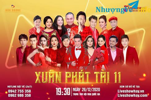 Ảnh BÁN VÉ XUÂN PHÁT TÀI 11 – GALA GẶP NHAU CUỐI NĂM 2021. Gọi 0942 755 358- Vé Đẹp Từ Ban Tổ Chức