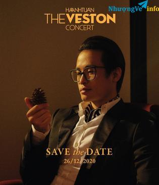 Ảnh Vé Concert The Veston HÀ ANH TUẤN 26/12 Đà Lạt