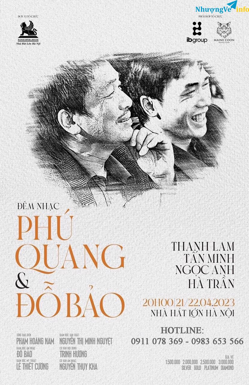 Ảnh Nhượng lại vé đêm nhạc Phú Quang- Đỗ Bảo ngày 21,22/4 tại nhà hát lớn Hà Nội
