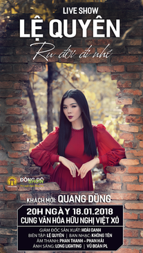 Ảnh BÁN VÉ LIVESHOW LỆ QUYÊN 18/01/2018 CUNG VHHN VIỆT XÔ, HÀ NỘI - 0916026686