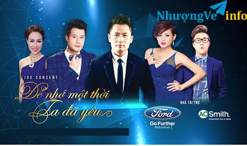 Ảnh Nhượng lại vé 1 chiếc vé Live Concert Bằng Kiều''Để nhớ một thời ta đã yêu''