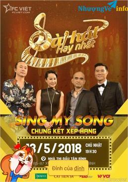 Ảnh (CHÁY VÉ) CHUNG KẾT NHỮNG BÀI HÁT HAY NHẤT - SING MY SONG 2018