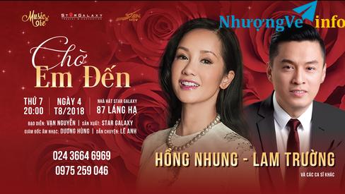 Ảnh [HN] BÁN VÉ LIVESHOW HỒNG NHUNG - LAM TRƯỜNG, 4/8/2018. LIÊN HỆ MUA VÉ: 02436646969