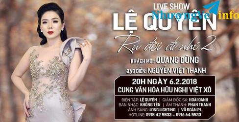 Ảnh Thanh lý đôi vé live show Ru đời đi nhé 2 - Lệ Quyên 6/2/2018