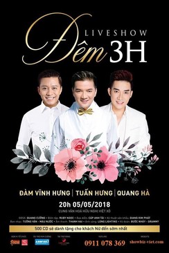 Ảnh Bán vé Liveshow Đêm 3H: Đàm Vĩnh Hưng - Tuấn Hưng - Quang Hà vào 20h ngày 5/5/2018 tại Cung Việt Xô