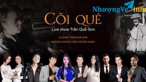 Ảnh CÕI QUÊ- Liveshow NS Trần Quế Sơn, ca khúc TQS và phổ thơ Bùi Giáng - 20h ngày 24/8 ( thứ 6)