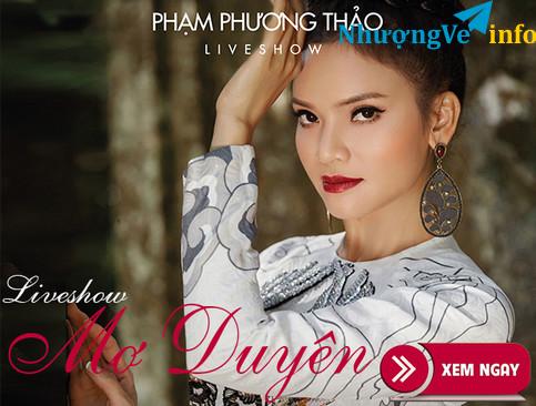 Ảnh BÁN VÉ LIVESHOW PHẠM PHƯƠNG THẢO – LIVESHOW ĐÊM NHẠC MƠ DUYÊN