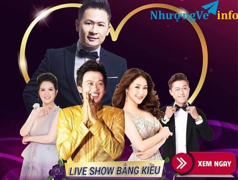 Ảnh BÁN VÉ LIVESHOW ĐÊM NHẠC BẰNG KIỀU – TỈNH QUẢNG NINH