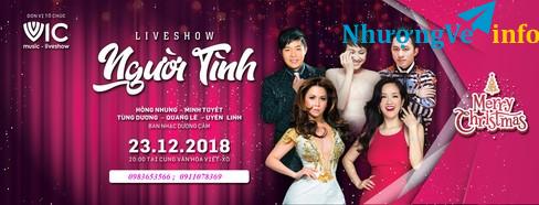 Ảnh Bán vé đêm nhạc " Người tình" ngày 23/12/2018 tại Cung văn hóa Việt Xô