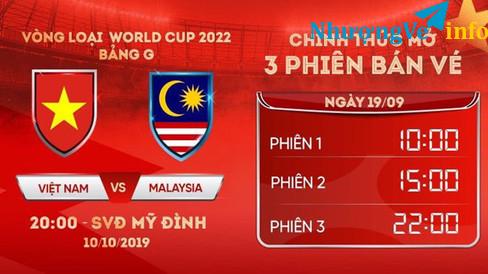 Ảnh Vé bóng đá Việt Nam- Malaysia ngày 10/10 vòng loại world cup