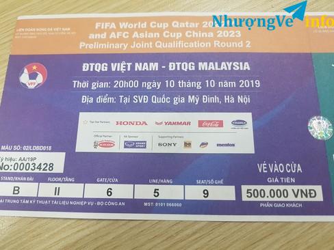 Ảnh Vé loại 1 trận Việt Nam Malaysia 10/10 chỗ đẹp