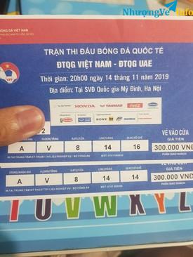 Ảnh Cặp vé 300k trận VN - UAE