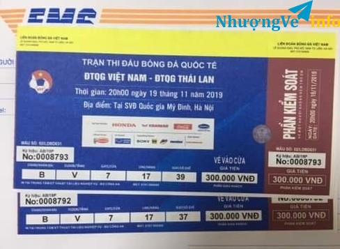 Ảnh Bán cặp vé trận siêu kinh điển VN - Thailand