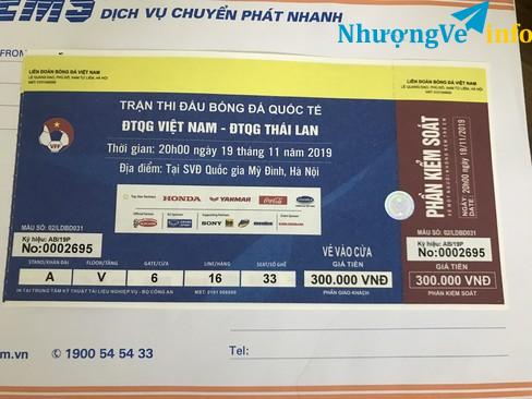 Ảnh Bán cặp vé khán đài A trận Việt Nam-Thái Lan ngày 19/11.