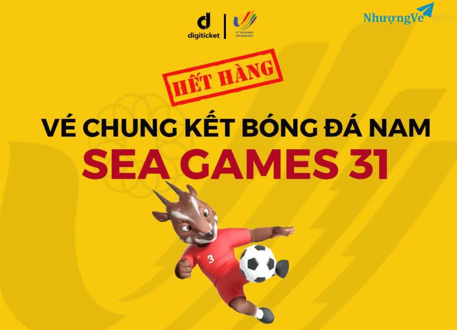 Ảnh Vé chung kết bóng đá nam Sea Games 31 Việt Nam- Thái lan