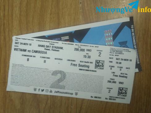 Ảnh Vé Vn vs Campuchia khán B ngày 24/11. 1tr2/ cặp